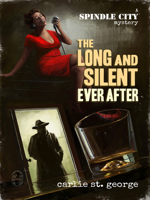 Title details for The Long and Silent Ever After by Carlie St. George - Available